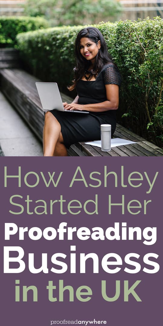 Learn how Ashley started her proofreading business in the UK and landed first client four days after completing the course! 