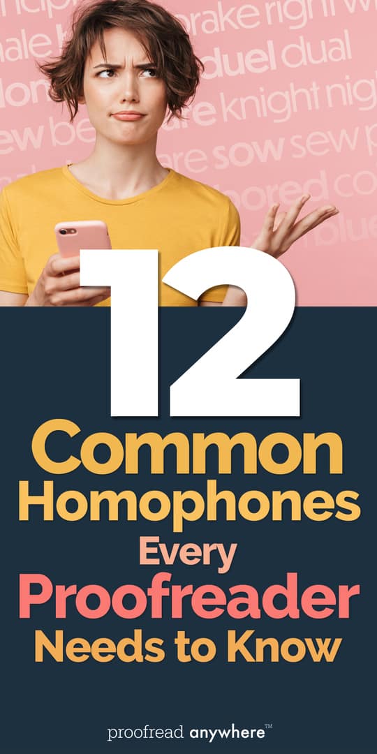 Don’t let these common homophones trip you up!