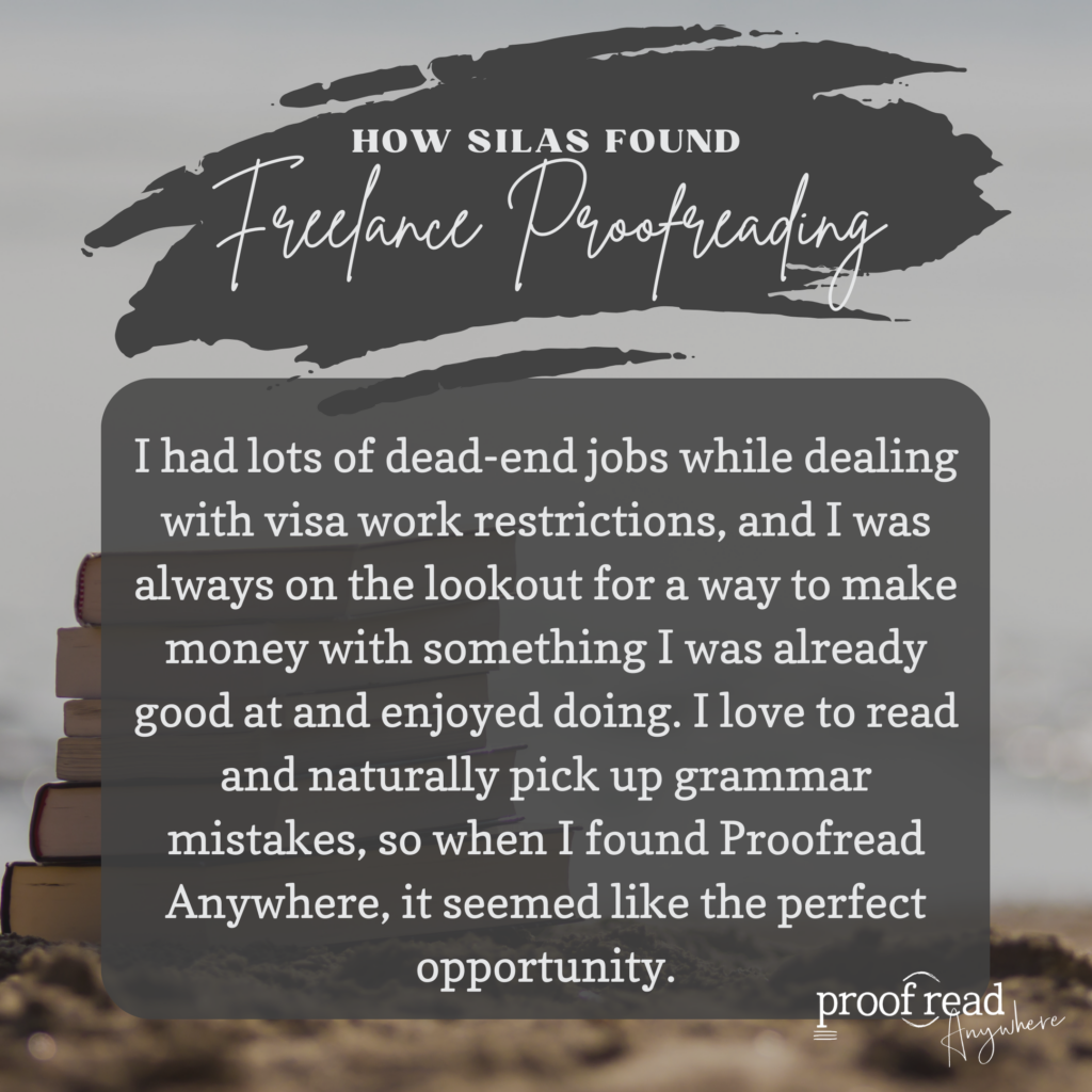 How Silas Found Freelance Proofreading