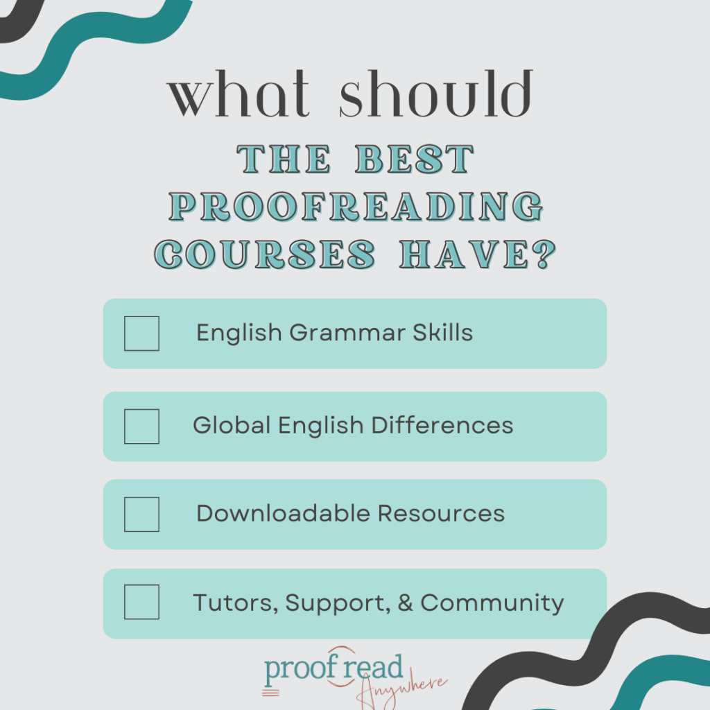 What should the best proofreading courses have? 