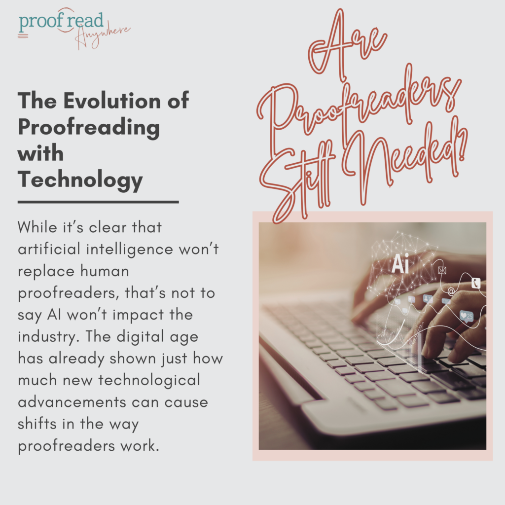 The evolution of proofreading with technology