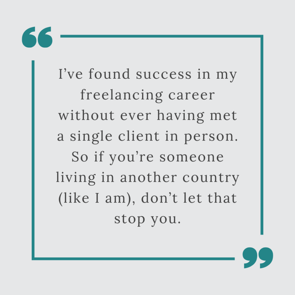 You don't have to work with anyone face to face
